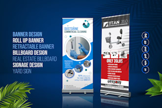design roll up banner, retractable, billboard, signage, yard sign
