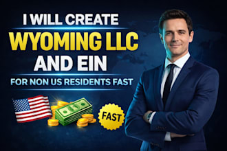 create wyoming llc and ein for non US residents fast