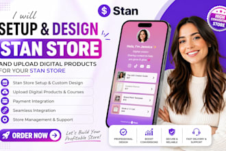 setup and design stan store and upload digital products for your stan store