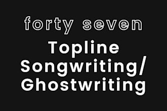 be your songwriter full topline vocal melody and lyrics