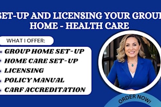 setup home care, group home, licensing, policy manual, carf accreditation, llc