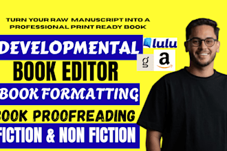 edit, proofread, format, developmental edit, fiction and non fiction book
