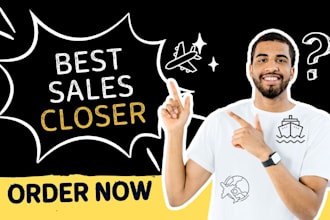 do guarantee sales closer sales representative b2b sales closer for businesses
