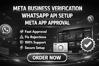 set up meta business verification, whatsapp API and app approval