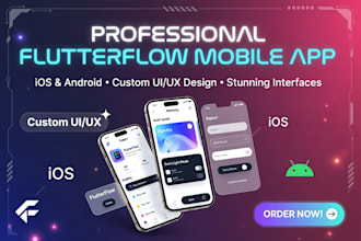 build professional flutterflow mobile app for ios and android with custom UI UX
