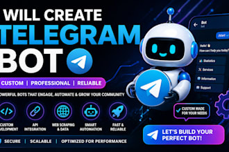 create custom telegram bot with API integration and automation