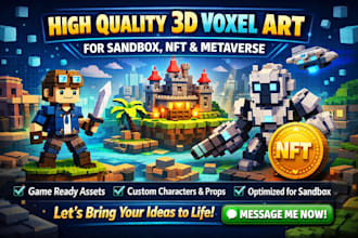 create high quality 3d voxel art for sandbox game, nft and metaverse