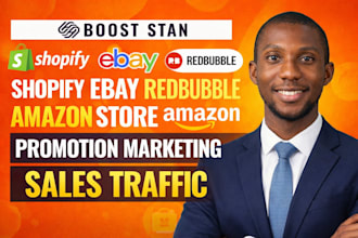 boost stan shopify ebay redbubble amazon store promotion marketing sales traffic