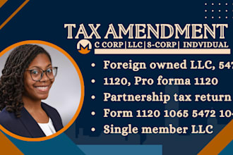 tax amendment, prepare and efile us tax return 1040, 1120, 1065, s corp, c corp