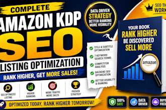 do complete amazon kdp seo listing optimization to improve ranking and visibilit