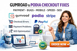 gumroad podia payment bug checkout fall mobile issues speed seo cart fix