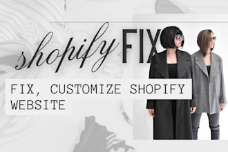 fix shopify website bug, shopify store bug fixing or dropshipping store