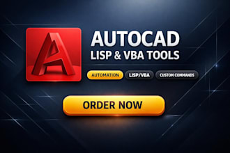 build autocad automation tools using lisp , vba and custom scripts