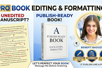 be your developmental editor, book editor, proofreader for fiction, nonfiction