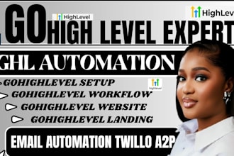 be your gohighlevel expert twillo a2p ghl crm website workflow funnel automation