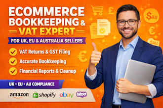 do ecommerce bookkeeping and vat compliance for UK, eu and australia sell