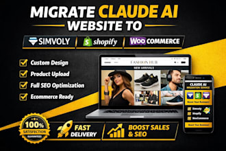 design or migrate claude ai website to simvloly shopify or woocommerce website