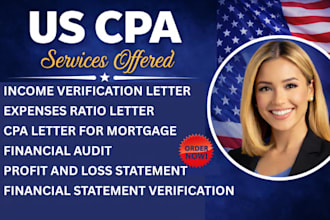 write verified US CPA letter income letter expenses ratio letter mortgage letter
