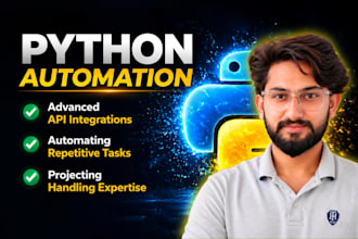 create python automation bots, apis and web scraping