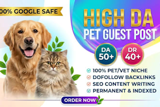 provide premium pet guest post on high DR websites for SEO ranking