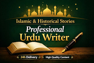 write islamic and historical stories in urdu professionally