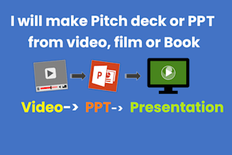 make pitch deck or PPT from video, film, or book
