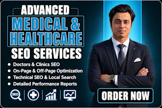 provide advanced SEO services for medical and healthcare websites
