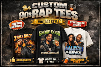 do custom 90s vintage bootleg rap tee streetwear t shirt graphic design for you