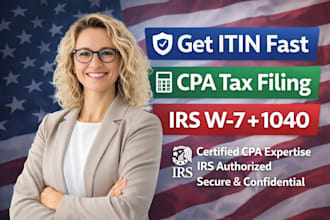 apply for itin with form w7, file your US tax return form 1040 as CPA