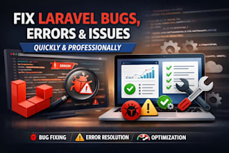 fix laravel bugs, errors, and issues quickly and professionally
