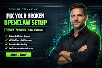 fix your broken openclaw setup and secure it on your vps or mac mini