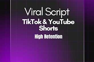 write viral tiktok and youtube shorts scripts