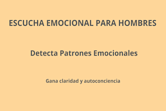 help spanish speaking men understand emotional patterns
