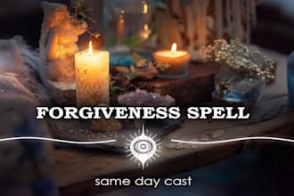 cast powerful forgiveness spell, reconciliation spell, obsession spell, ex back