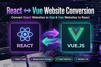 convert react to vue website or convert vue to react website