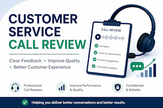 review your customer service calls and provide feedback