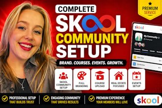 do skool community setup, real estate, full branding course upload and events