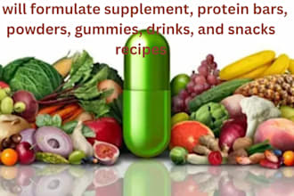 formulate supplement, protein bars, powders, gummies, drinks, and snacks recipes