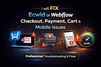 ecwid webflow checkout fix payment error mobile bug SEO speed cart fix