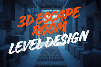 design and grey box 3d levels for your escape room game