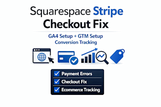 fix squarespace stripe payments, ga4,   GTM conversion tracking setup