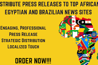 distribute press releases to top african egypt brazil argentina italy mexico