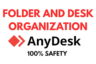 organizate and clean your digital files via anydesk