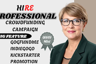 create and promote crowdfunding campaign on indiegogo kickstarter gofundme