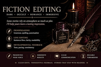 edit horror, gothic, and dark fiction for immersion and flow