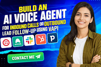 build an ai voice agent for inbound calls or outbound lead follow up using vapi