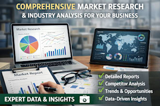 do comprehensive market research and industry analysis