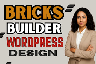 design bricks builder wordpress website figma to bricks responsive website blog