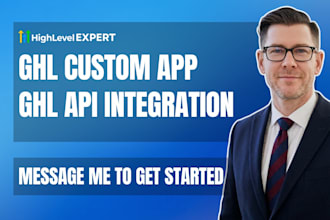 develop gohighlevel ghl custom app API integration