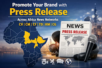 promote your brand with PR across africa new network in cm cf td km cg